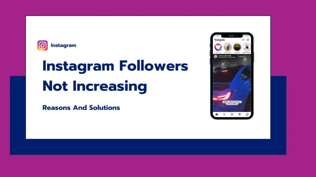 Instagram Followers Not Increasing