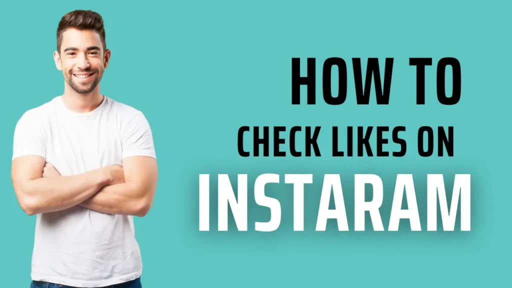 how to check likes on Instagram